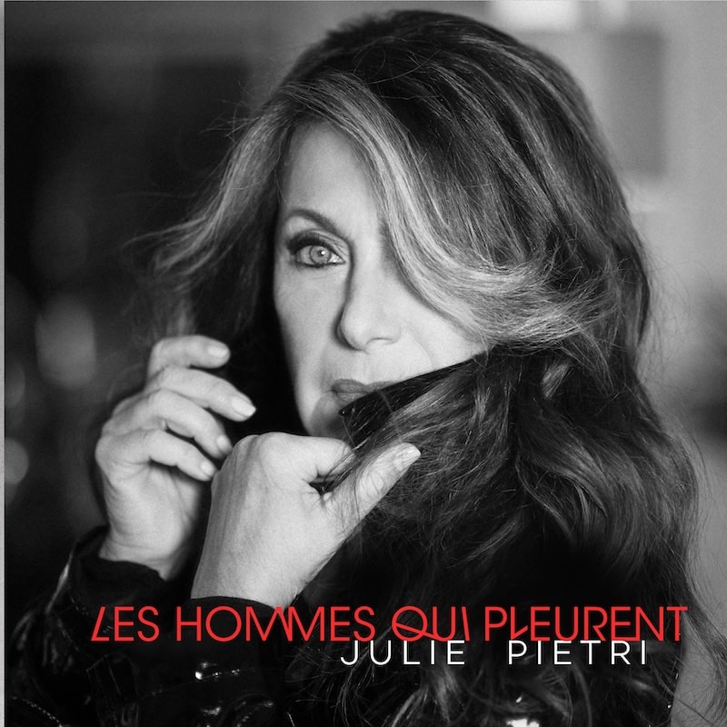 Single "Les hommes qui pleurent" - Julie Pietri